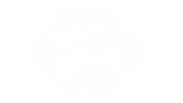 Believe the Dream Studio